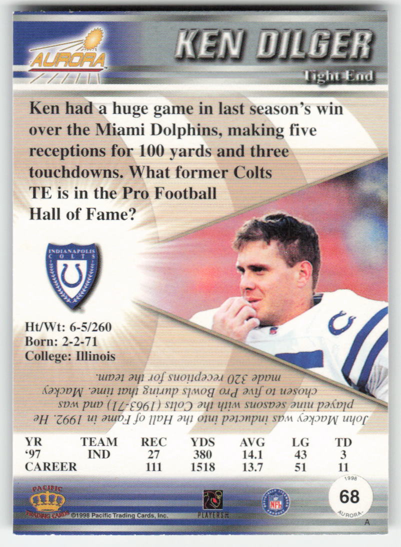 1998 Pacific Aurora #68 Ken Dilger Indianapolis Colts FB1-529