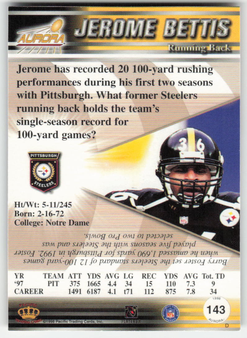 1998 Pacific Aurora #143 Jerome Bettis Pittsburgh Steelers FB1-530
