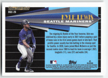 2021 Topps Chrome Update #BGC-26 Kyle Lewis Topps Black Gold