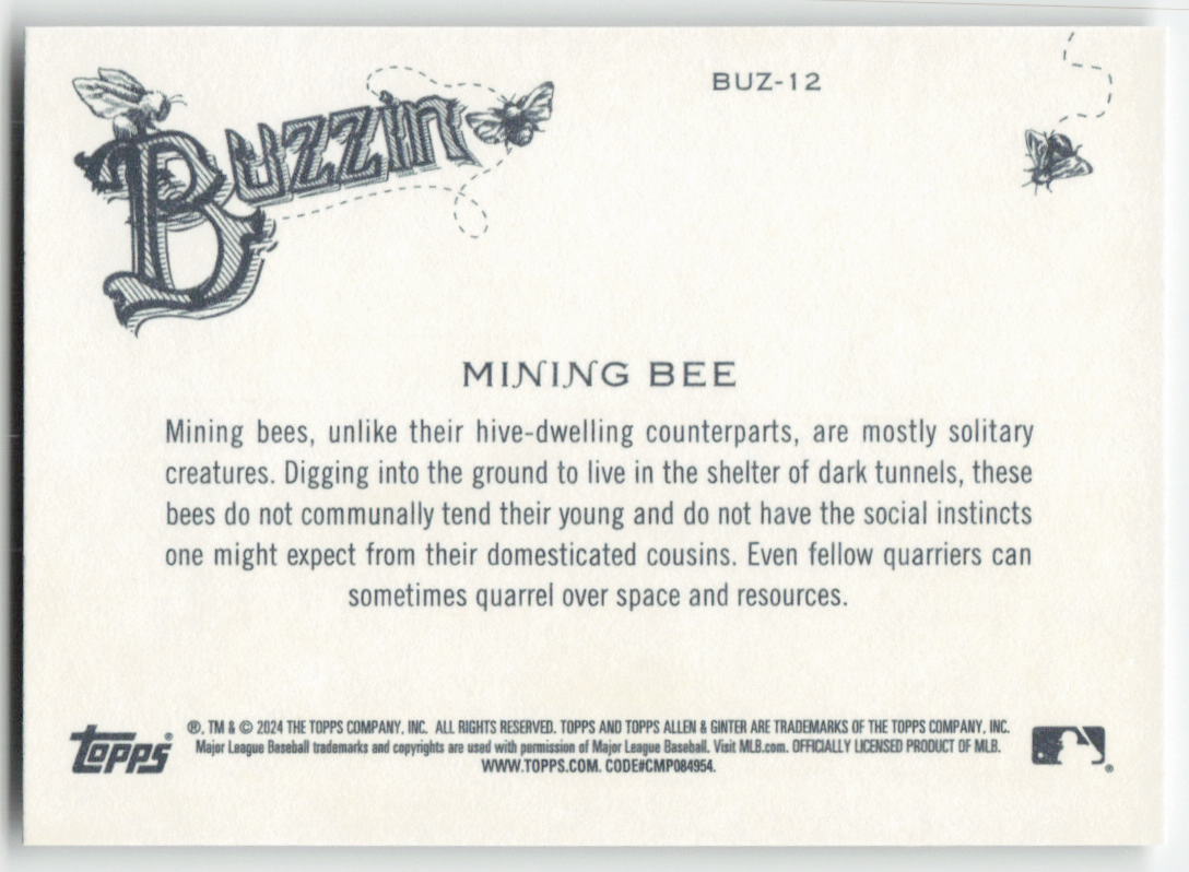 2024 Topps Allen & Ginter #BUZ-12 Mining Bee Buzzin' 1243