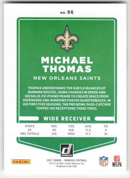 2021 Donruss #96 Michael Thomas New Orleans Saints FB1-408
