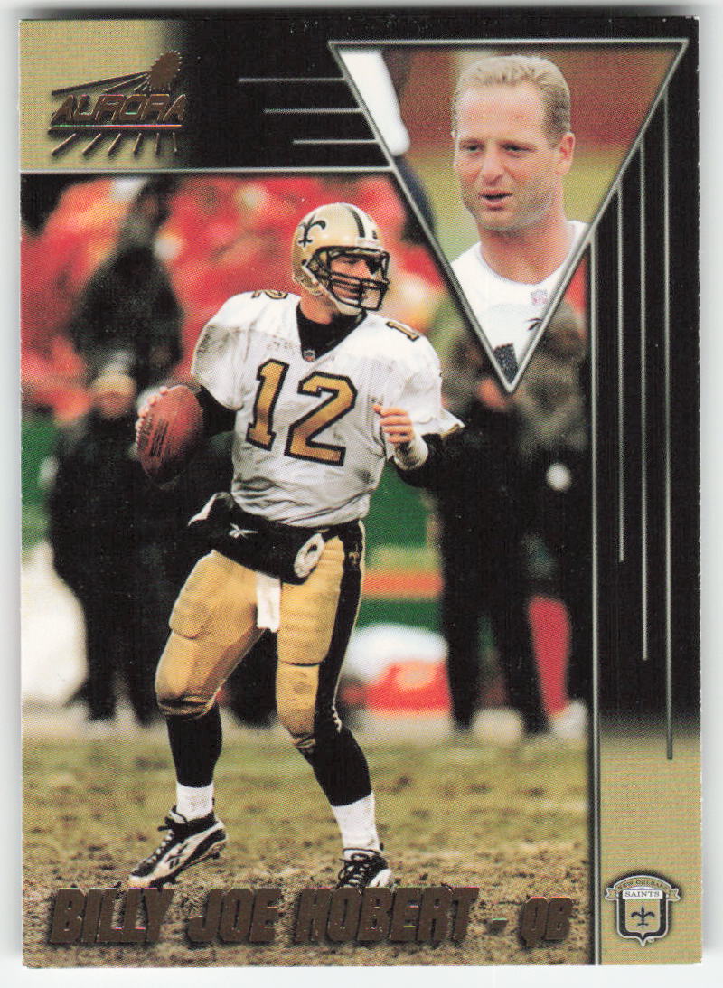 1998 Pacific Aurora #107 Billy Joe Hobert New Orleans Saints FB1-527