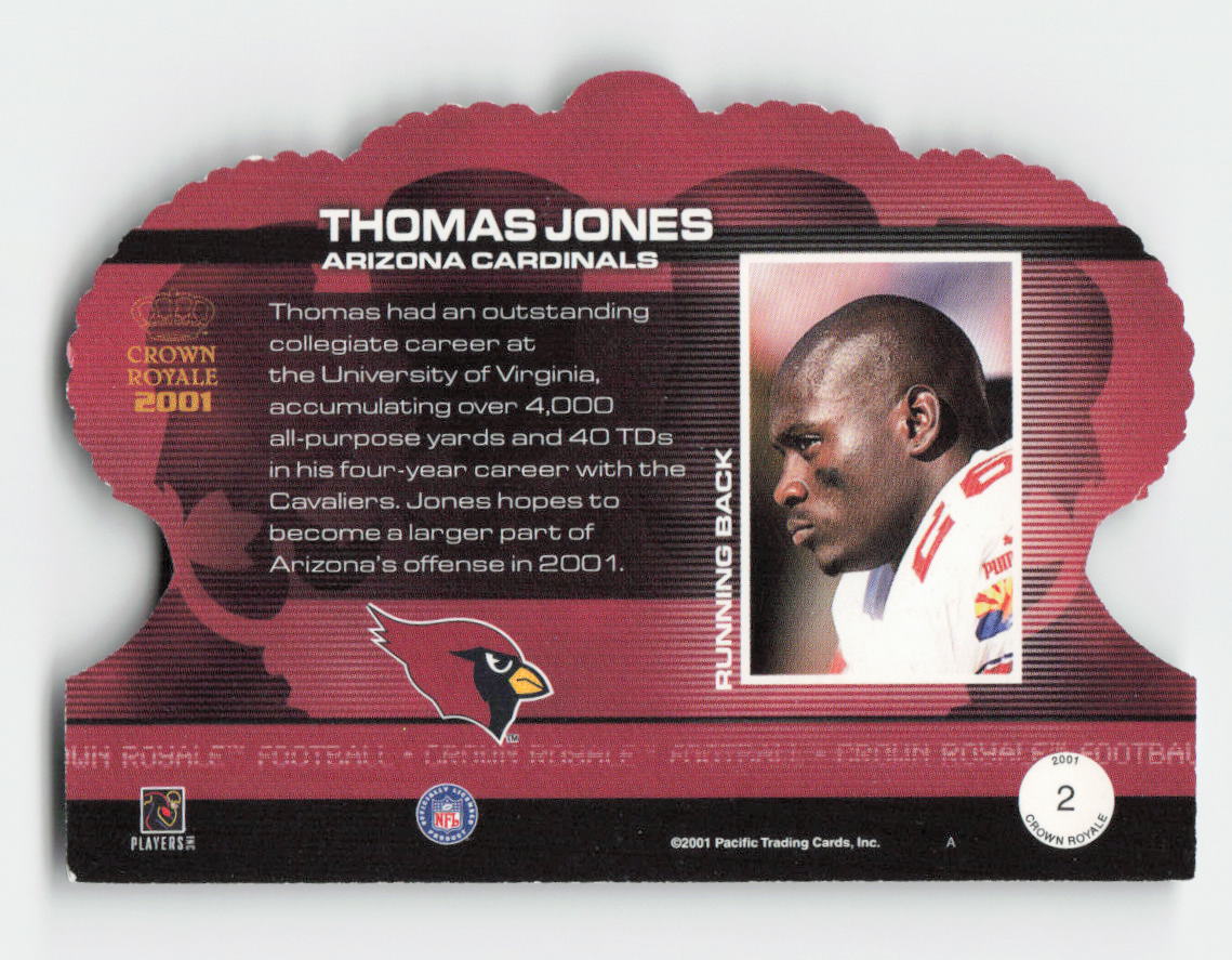 2001 Pacific Crown Royale #2 Thomas Jones Retail Arizona Cardinals FB1-707