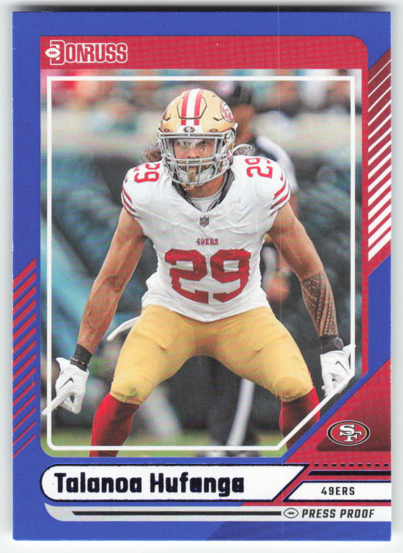 2024 Donruss #223 Talanoa Hufanga Press Proof Blue San Francisco 49ers FB1-736